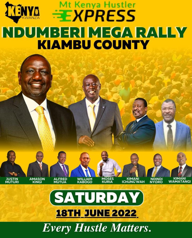 Mega Kenya Kwanza Rally to be Witnessed in Kiambu County Today